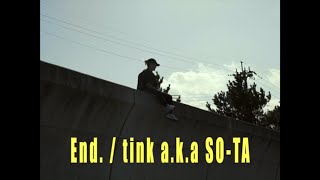 End. / tink a.k.a. SO-TA [MusicVideo]