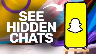 How To View Hidden Conversations On Snapchat 2026 (iPhone & Android)