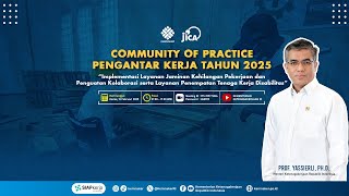 [LIVE] PEMBUKAAN COMMUNITY OF PRACTICES PEJABAT FUNGSIONAL PENGANTAR KERJA