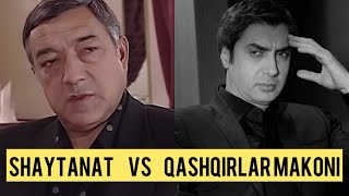 SHAYTANAT vs  QASHQIRLAR MAKONI /eng zo’r dialoglari/