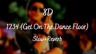 1234 Get On The Dance Floor | 8D Song | Slow and Reverb | Chennai Express |