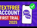TextFree Account Creation Tutorial | First Attempt