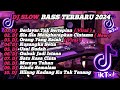 DJ SLOW BASS TERBARU 2024 | DJ VIRAL TIK TOK FULL BASS 🎵 DJ KU BERLAYAR TAK BERTEPIAN  | FULL ALBUM