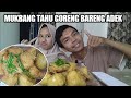 MUKBANG ASMR TAHU GORENG BARENG ADEK DIPAGI HARI || ANAK KOS