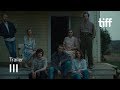 III Trailer | TIFF 2019