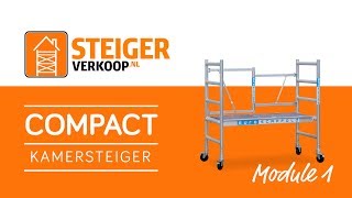 Instructiefilmpje Euroscaffold COMPACT kamersteiger module 1