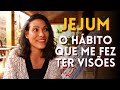 Como fazer JEJUM de forma simples TRANSFORMA A VIDA! Minha experiência com o HÁBITO do JEJUM!