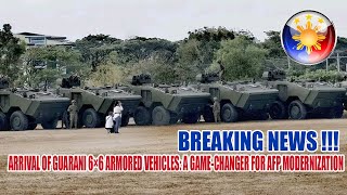 ARRIVAL OF GUARANI 6×6 ARMORED VEHICLES A GAME CHANGER FOR AFP MODERNIZATION