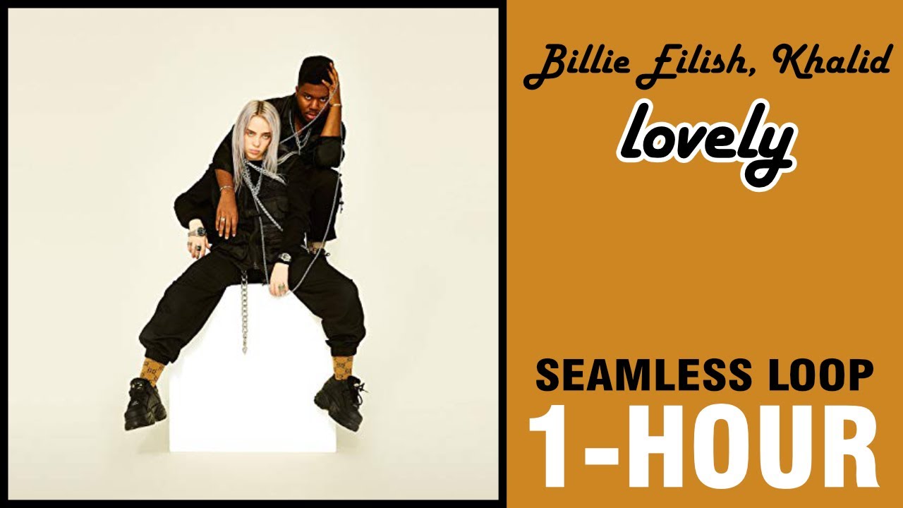 Lovely песня слушать. Lovely Billie Eilish, Khalid. Lovely Billie Eilish обложка. Lovely Billie Eilish Khalid текст. Билли Айлиш Лонели.