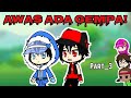 AWAS ADA GEMPA! || Part_3 || Story Sinta Bella || Dub malay