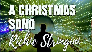 Richie Stringini Unlimited - Music Video - A Christmas Song