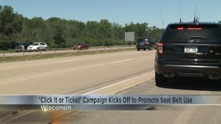 'Click It or Ticket' campaign kicks off to promote seat belt safety