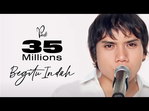 PADI - Begitu Indah PADI - Begitu Indah