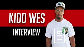 6FT - The Kidd Wes Interview - Achieving Success through meditation and higher consciousness