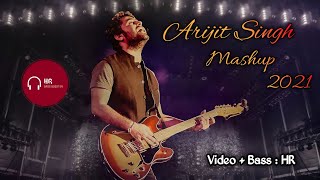 Arijit Singh Mashup 2021 | Arijit Songs (Bass Boosted) | Hindi Songs Mashup #BASSBOOSTEDSONGS