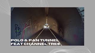 8D AUDIO | POLO \u0026 PAN — Tunnel feat Channel Tres