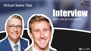 Interview Series: Virtual Sales Tips with David Leinweber