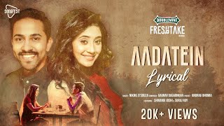 Aadatein (Lyrical) - Doublemint Freshtake Season 1|Shivangi Joshi |Nikhil D'Souza |Suraj R| Gaurav D