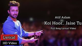Hoor - Lyrics | Hindi Medium | Atif Aslam | Irrfan Khan & Saba Qamar | Sachine- Jigar, Priya Saraiya