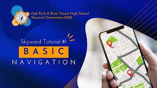 Skyward Tutorial #1 Basic Navigation