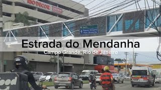 Estrada do Mendanha, Campo Grande, Rio de Janeiro