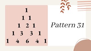 31 Pascal Triangle pattern program in python.