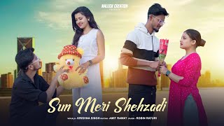 Sun Meri Shehzadi Main Hoon Tera Shehzada | Love Story | Saaton Janam Main Tere | MallickCreation|