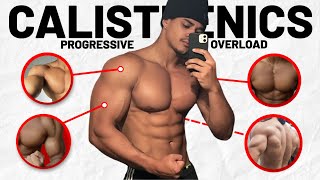 How Progressive Overload With Calisthenics Actually Works (Guide)