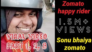 Part 3 Sonu bhaiya: Zomato deliver boy viral video meme-TikTok Sonu Zomato part 3 viral #happyrider