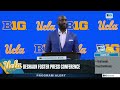 ucla hc deshaun foster press conference 2024 b1g football media days