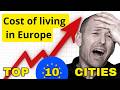 Expensive Living: The Top 10 Cities in Europe