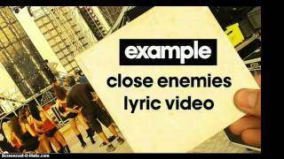 MY COUSION IS ON THE EXAMPLE VIDEO CLOSE ENEMIES!