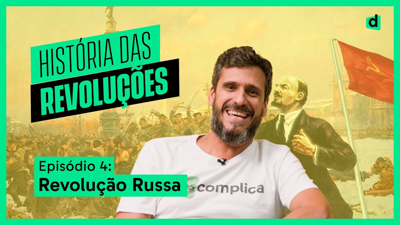 REVOLUÇÃO RUSSA | #HISTÓRIADASREVOLUÇÕES - YouTube