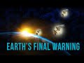 Earth’s Final Warning: Understand The Message That Can Save Your Life