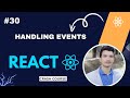 Handling Events in React.js | onClick, onChange & More Explained with Examples