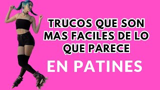 TRUCOS en PATINES que son más fáciles de lo que parece- Día 24/30