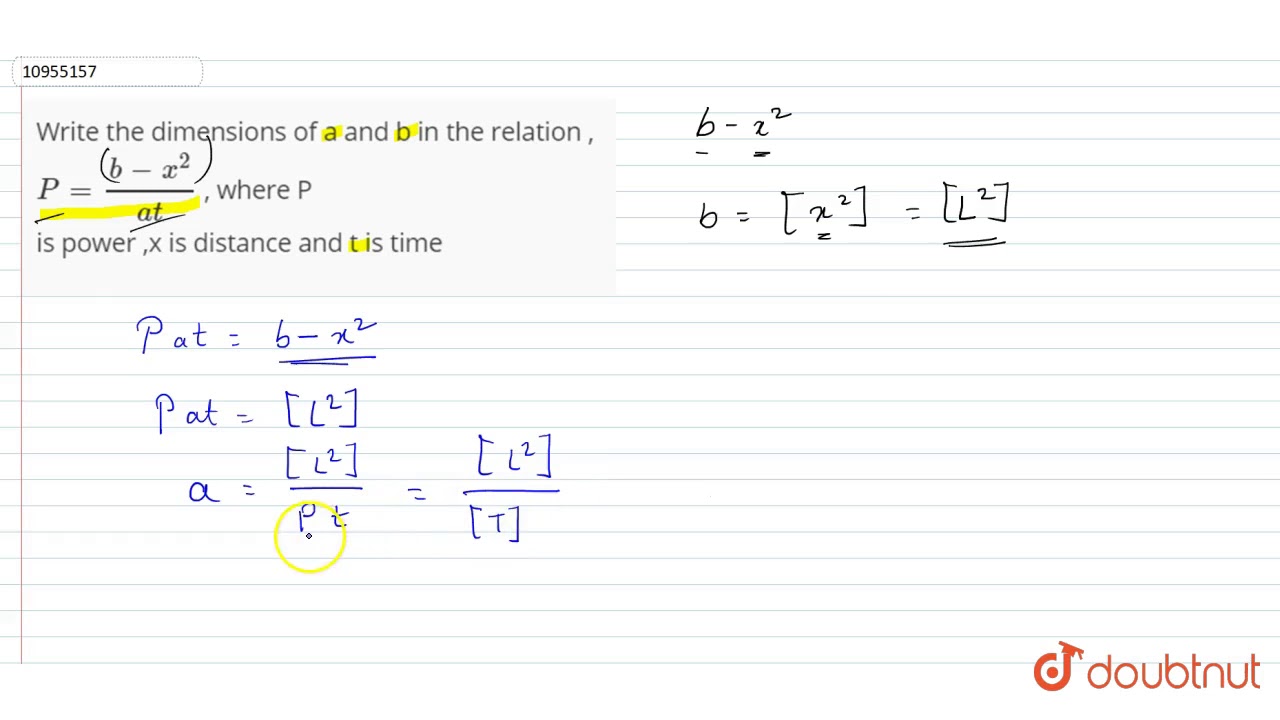 Write The Dimensions Of A And B In The Relation ,` P = (b-x^(2))/(at ...