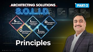 Architecting Solutions: Applying SOLID Principles - Part 2 | BestITCourses