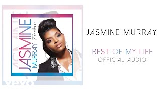 Jasmine Murray - Rest of My Life (Official Audio)