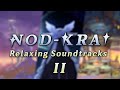 [1 Hour] Relaxing Nod-Krai Soundtracks | Part 2 🌕🌓🌙