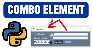 Combo Element With Python PySimpleGUI - Tutorial 6