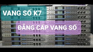 VANG SỐ DIGISYNTHETIC K7 ( THETA K7 ) VANG SỐ CAO CẤP TRONG LÀNG VANG SỐ BÃI  | 0976293399