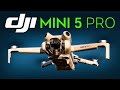 DJI Mini 5 Pro - Specs, Release Date, Price, and More!