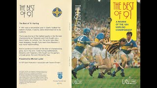 The Best of '91 - A Review of the 1991 Hurling Championship