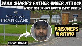 Sara Sharif Father Under Attack Inside HMP Frankland