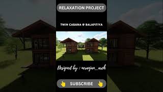 Relaxation Project - Twin Cabana @ Balapitiya #shorts #creative #design #relaxation #architect