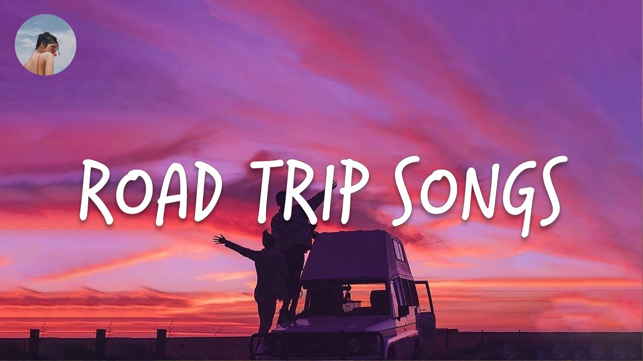 Drive on a straight away towards the sunset & play these songs