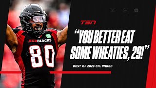 The BEST of CFL Wired from the 2023 CFL season!