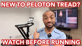 NEW PELOTON TREAD OWNERS: Screen tutorial, tips and getting started | WATCH BEFORE RUNNING.