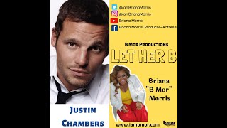 LET HER B: Interview with Justin Chambers